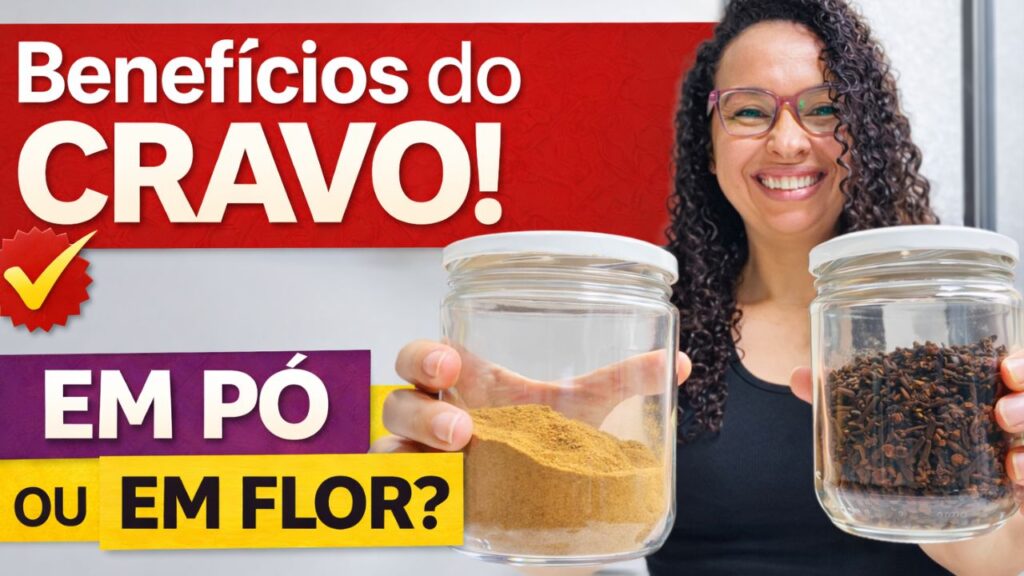 Cravo-da-Índia em flor e em pó organizados em potes, mostrando os dois formatos e seus benefícios para menopausa, dores e circulação sanguínea