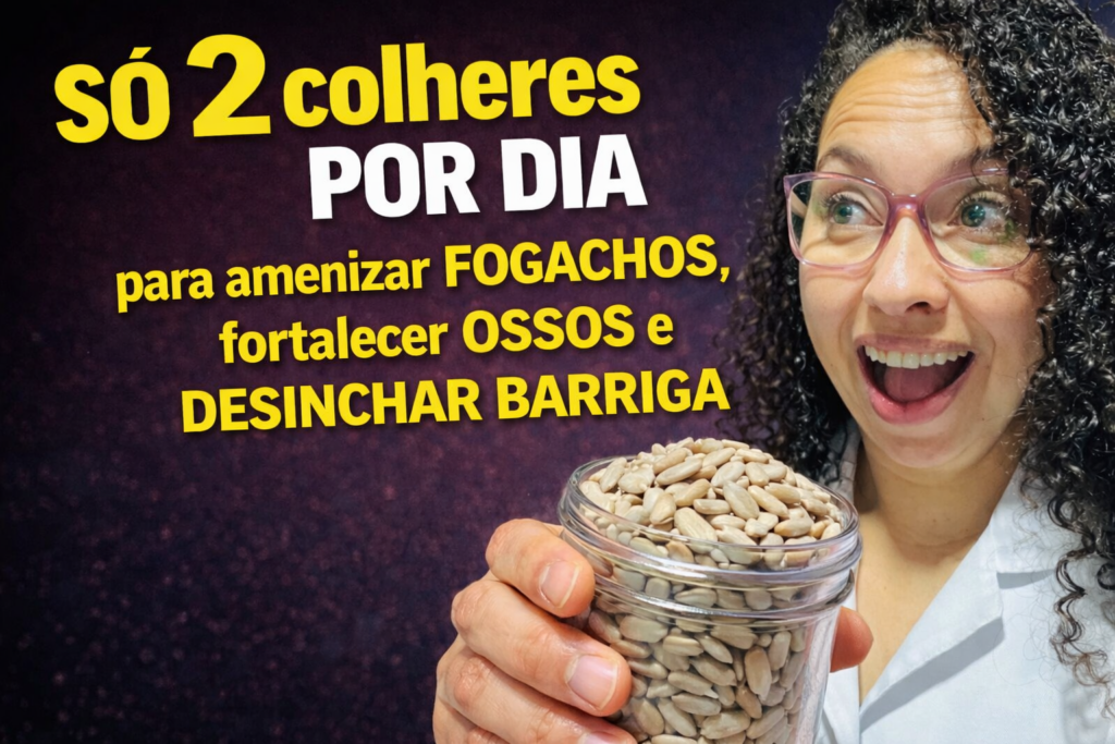 Semente de Girassol: Benefícios, Como Usar e Quantidade Ideal