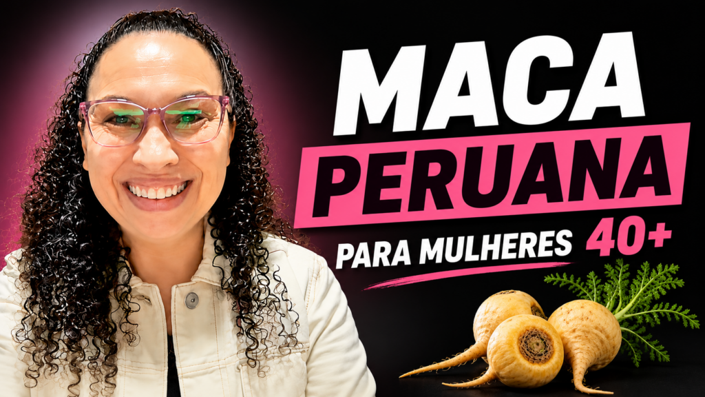 MACA PERUANA: 13 Benefícios para Energia, Menopausa e Disposição (Veja como usar)