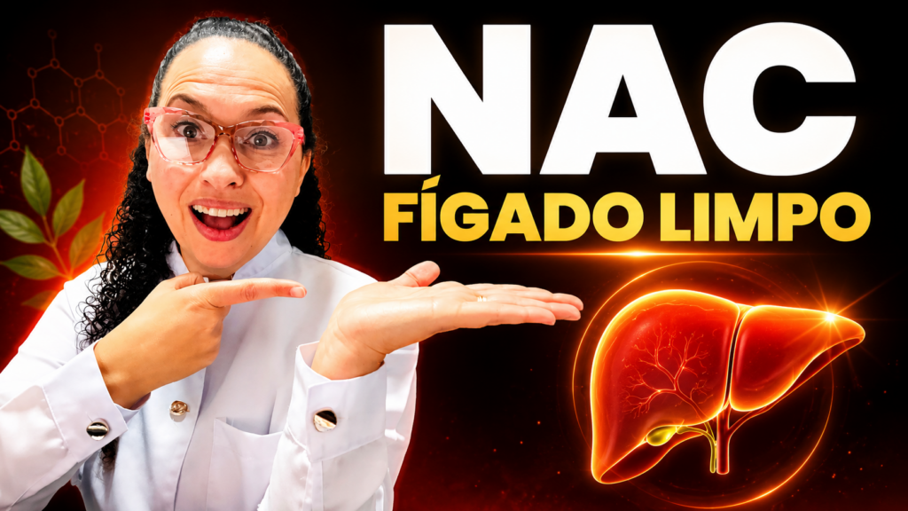 NAC para Mulheres 45+: O Que Faz no Fígado, Imunidade, Metabolismo e Menopausa